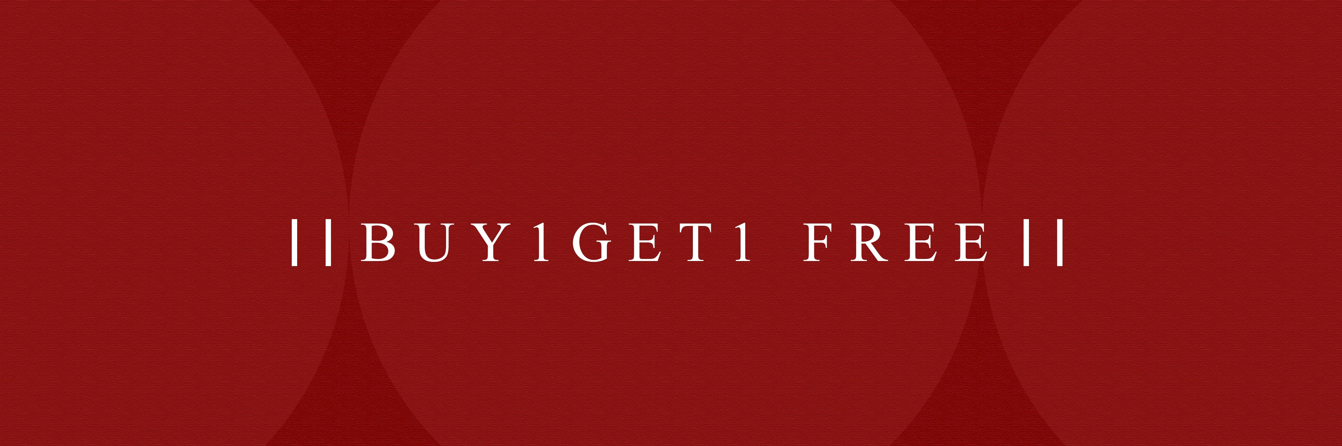 Buy 1 Get 1 Free